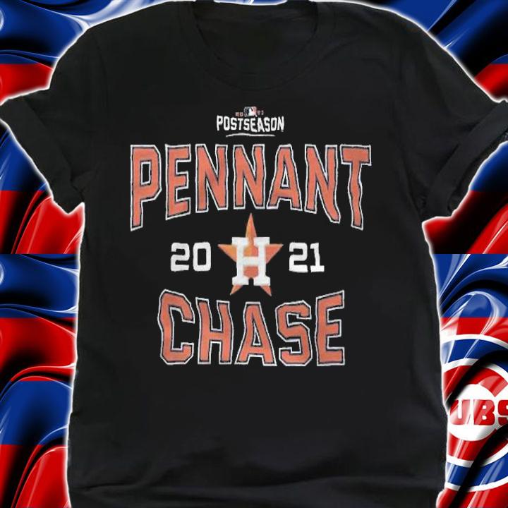 Houston Astros 2021 Postseason Pennant Chase shirt t-shirt shirt