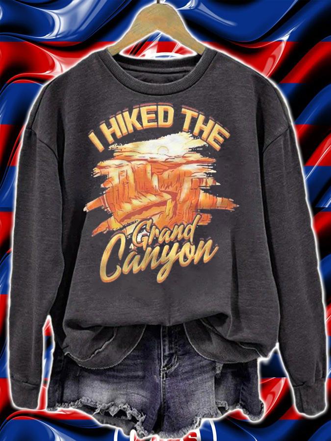 I Hiked The Grand Canyon  Hikers Adventure On Grand Canyon Shirt t-shirt sweatshirt