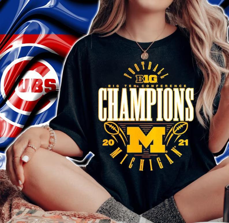 Michigan Wolverines 2021 Big Ten Football Conference Champions Shirt t-shirt woman shirt