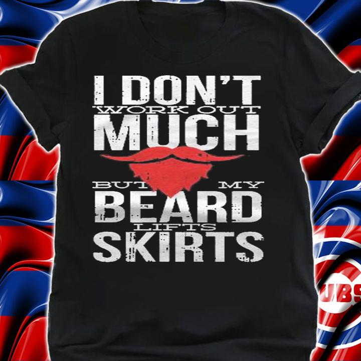 My Beard Lifts Skirts Costume Funny Easy Halloween Gift Shirt t-shirt shirt