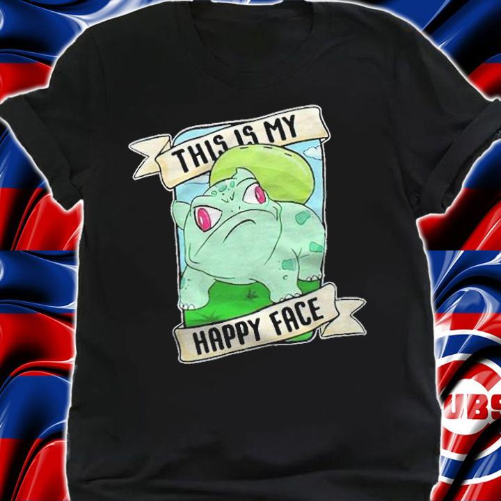 Nerdecrafter this is my happy face Bulbasaur T-shirt t-shirt
