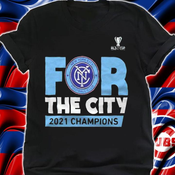 New York City for the city 2021 Champions T-shirt t-shirt