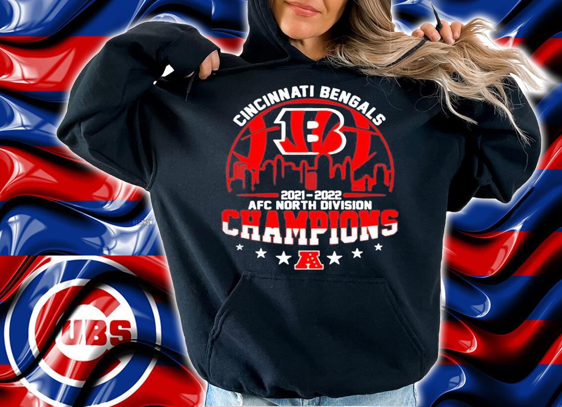Cincinnati Bengals City 2021 2022 AFC North Division Champions Shirt t-shirt hoodie