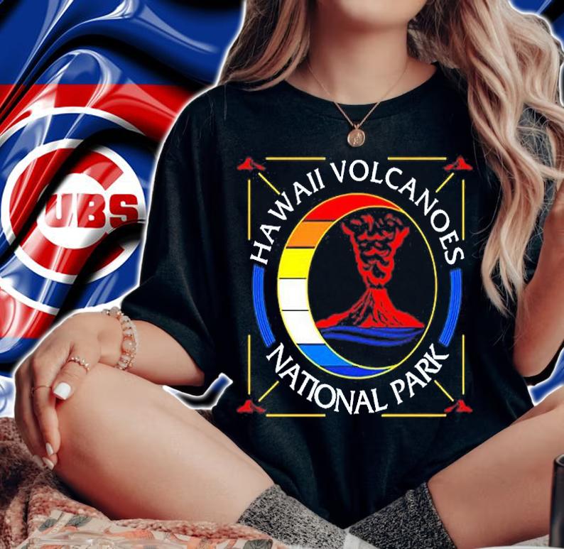 Hawaii Volcanoes National Park T-Shirt t-shirt woman shirt