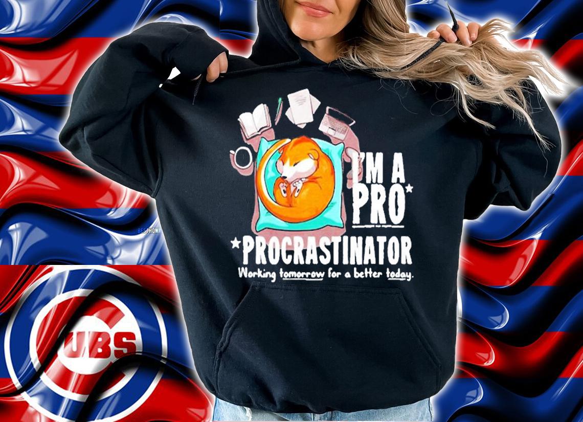 Procrastinator For People Who Procrastinate T-Shirt t-shirt hoodie