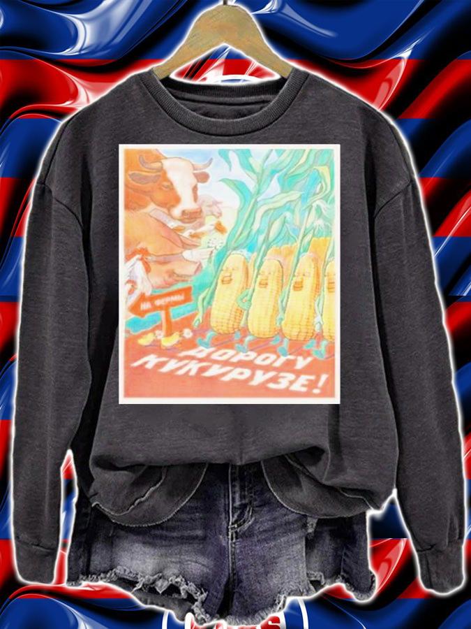 Soviet Corn Make Way For Corn T-Shirt t-shirt sweatshirt