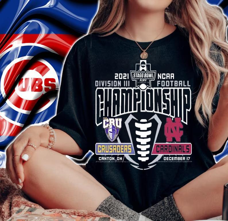Crusaders Vs Cardinals Stagg Bowl 2021 Ncaa Football Division Iii Championship T-Shirt t-shirt woman shirt