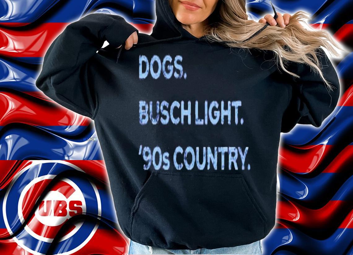 Dogs Busch Light '90s Country Shirt t-shirt