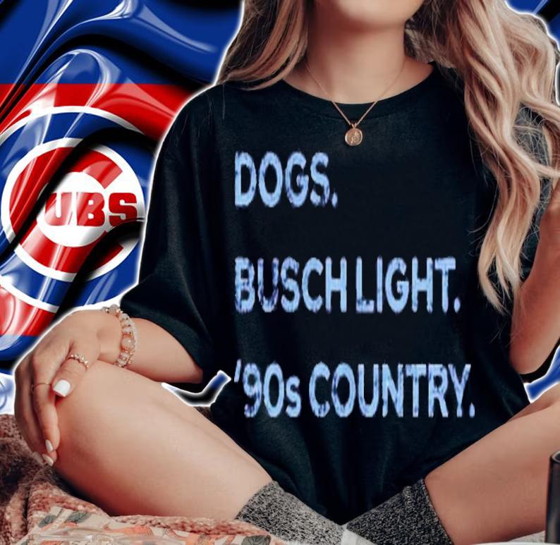 Dogs Busch Light '90s Country Shirt t-shirt