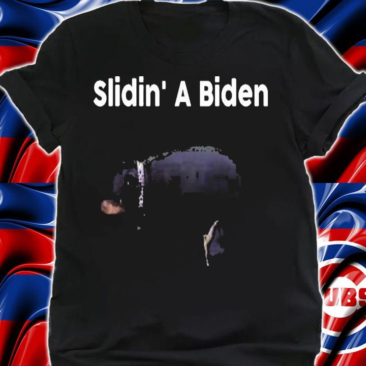 Slidin' A Biden T-Shirt t-shirt