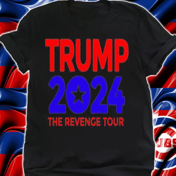 Trump 2024 The Revenge Tour T-Shirt t-shirt