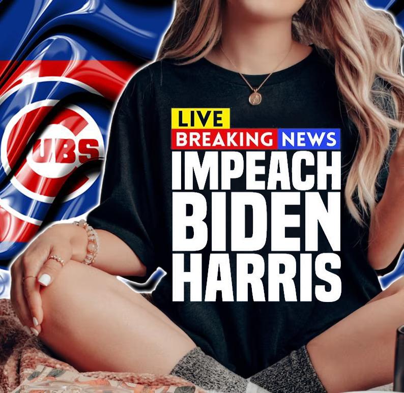 Live Breaking News Impeach Biden Funny T-Shirt t-shirt woman shirt