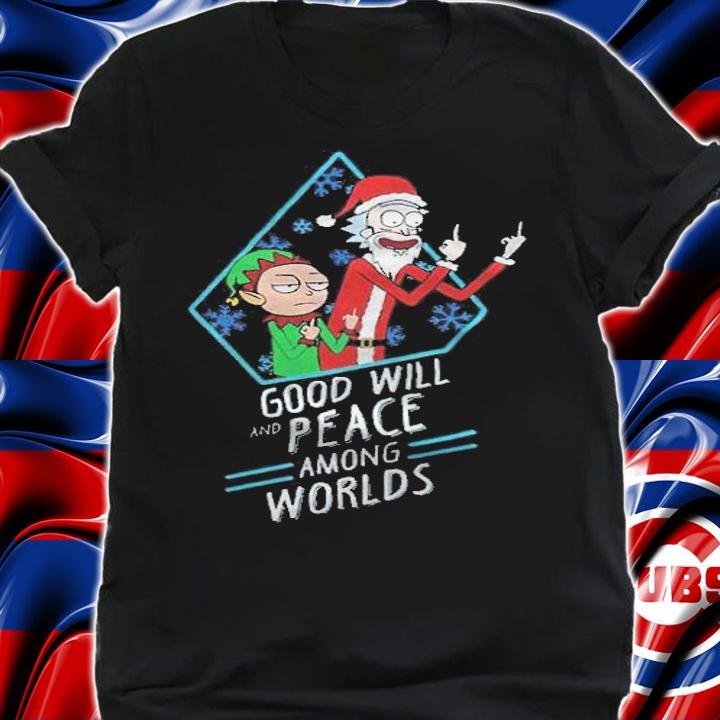 Rick and Morty Christmas Xmas goodwill and peace among worlds T-shirt t-shirt shirt