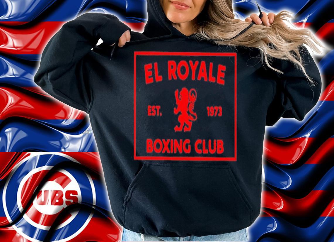 El Royale Boxing Club Est 1973 Boxing Club shirt t-shirt hoodie