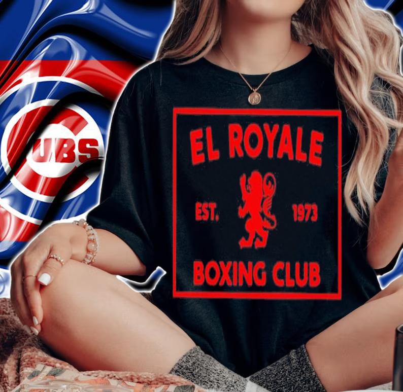 El Royale Boxing Club Est 1973 Boxing Club shirt t-shirt woman shirt