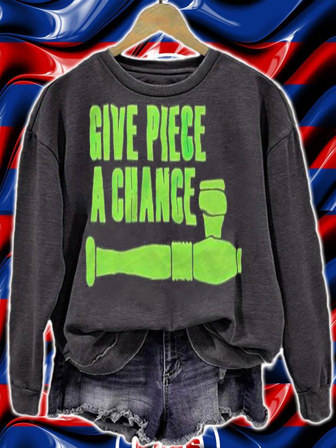 Give Piece A Chance Shirt t-shirt