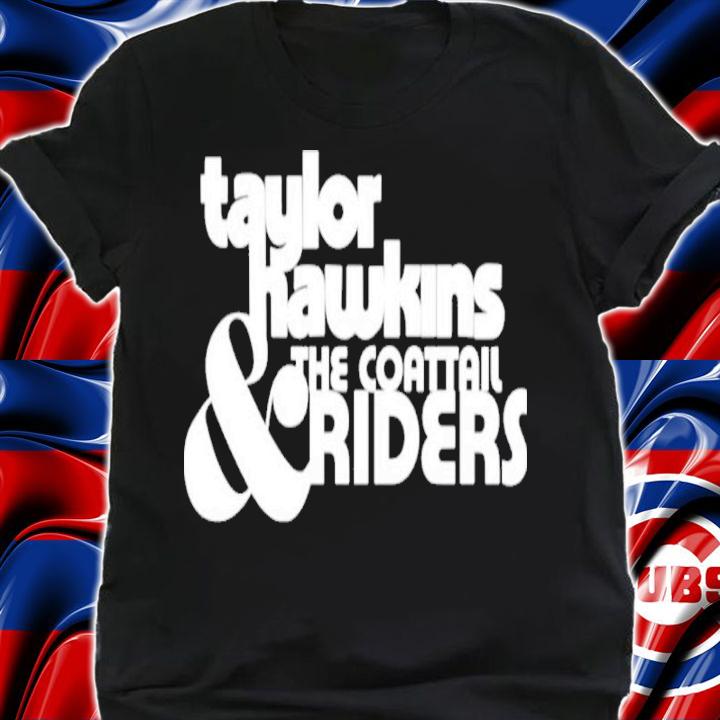 Funny middle Child Taylor Hawkins The Coattail And Riders Shirt