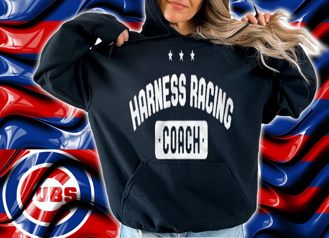 Harness Racing Coach Vintage Harness Racing Shirt hoodie
