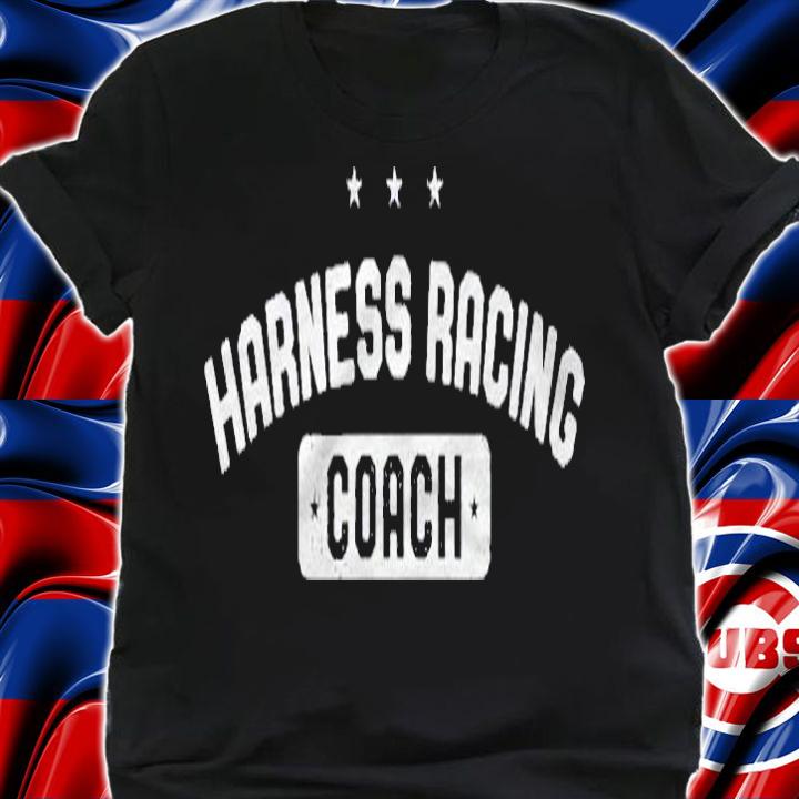 Harness Racing Coach Vintage Harness Racing Shirt shirt