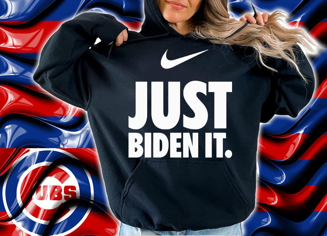 Just Biden It T-Shirt hoodie