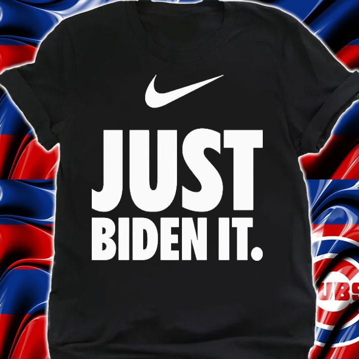 Just Biden It T-Shirt shirt