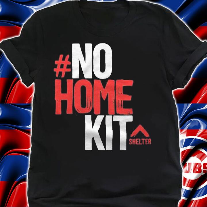 No home kit shelter T-shirt