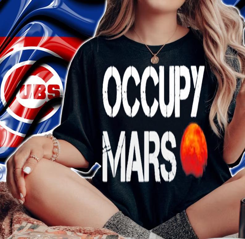 Occupy Mars Planet T-Shirt woman shirt