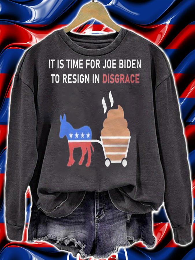 Official it Is Time For Joe Biden To Resign In Disgrace Anti Biden T-Shirt sweatshirt