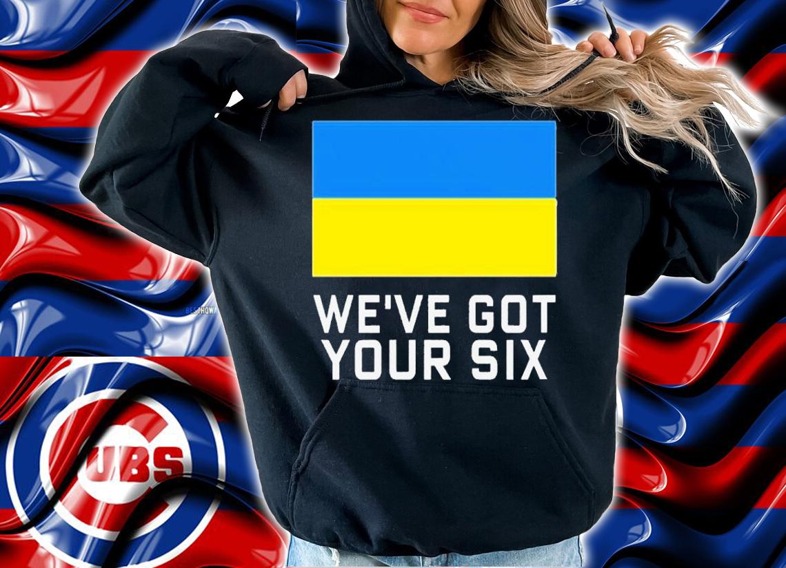Secure Actblue Store Donate And Get Your We're Got Your Six Shirt hoodie