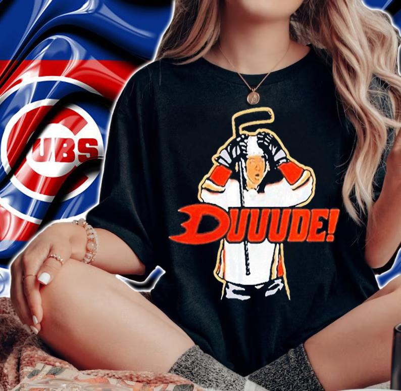 Duuude For Anaheim Hockey Fans T-Shirt woman shirt