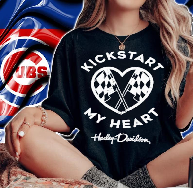 Kickstart My Heart Harley Davidson Shirt woman shirt