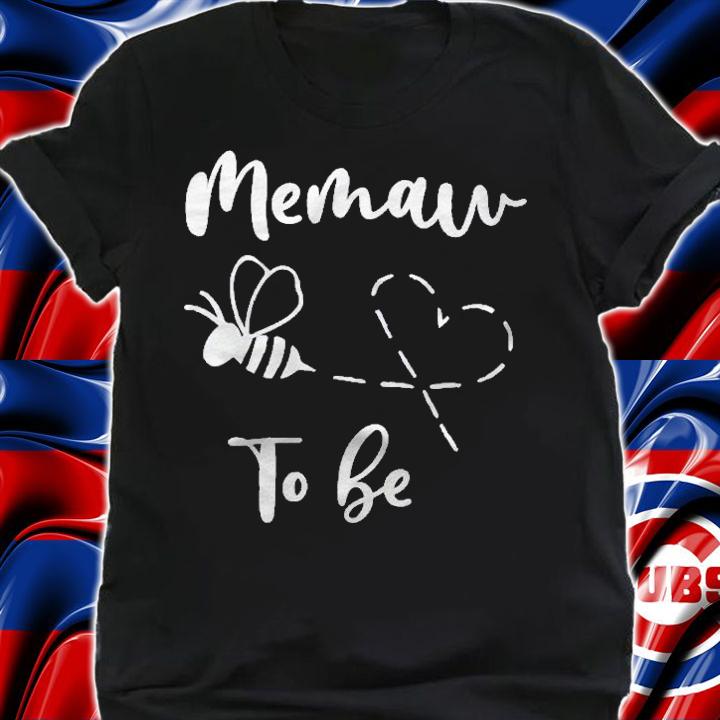 Memaw To Be Funny Bee Lover Shirt shirt