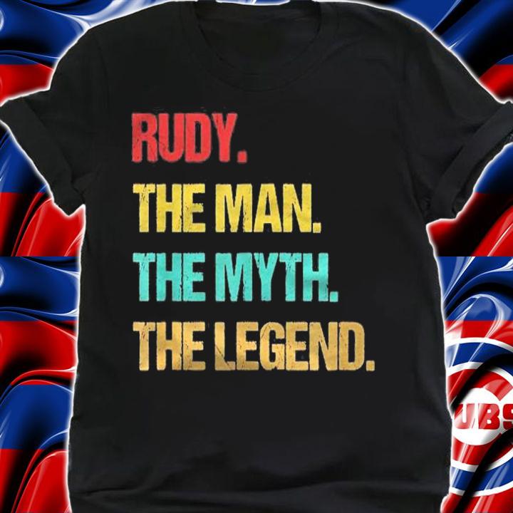 Mens Rudy The Man The Myth The Legend Shirt shirt