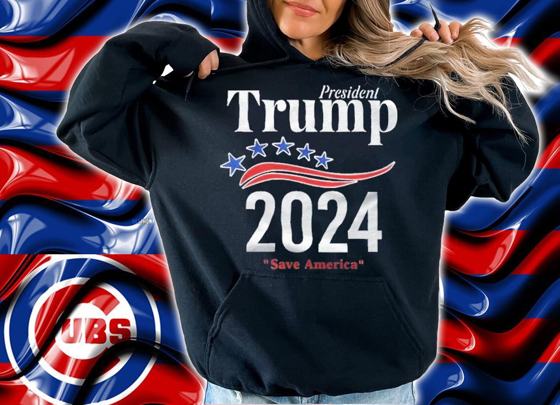 President Donald Trump 2024 save America T-shirt hoodie