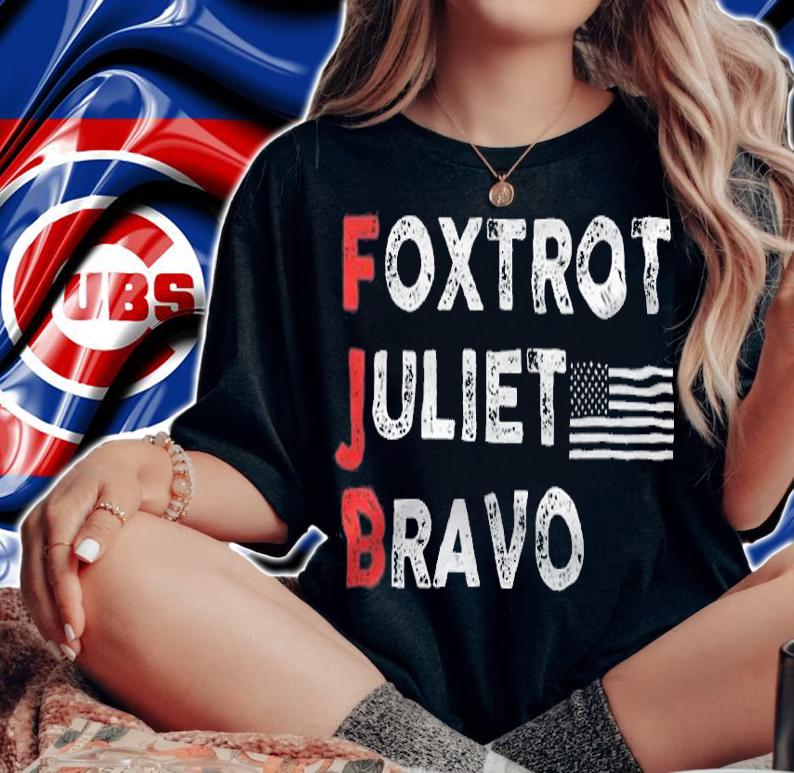 Foxtrot Juliet Bravo American Flag #FJB Fuck Joe Biden T-Shirt woman shirt