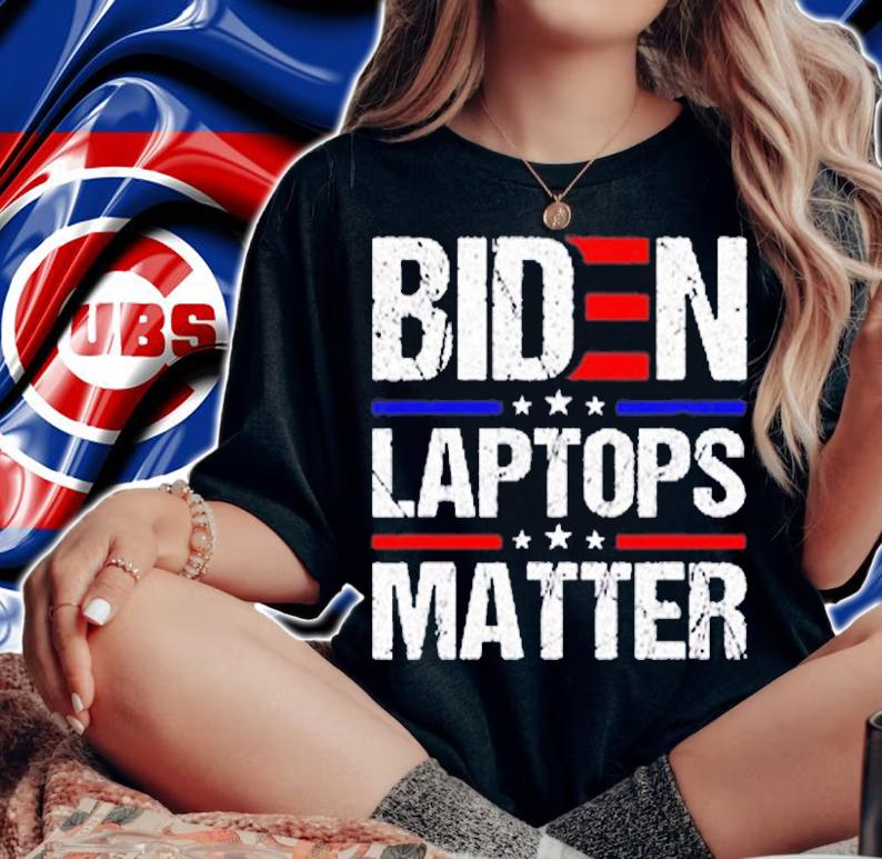 Funny Anti Biden Quote Biden Laptops Matter Cool USA Flag T-Shirt woman shirt