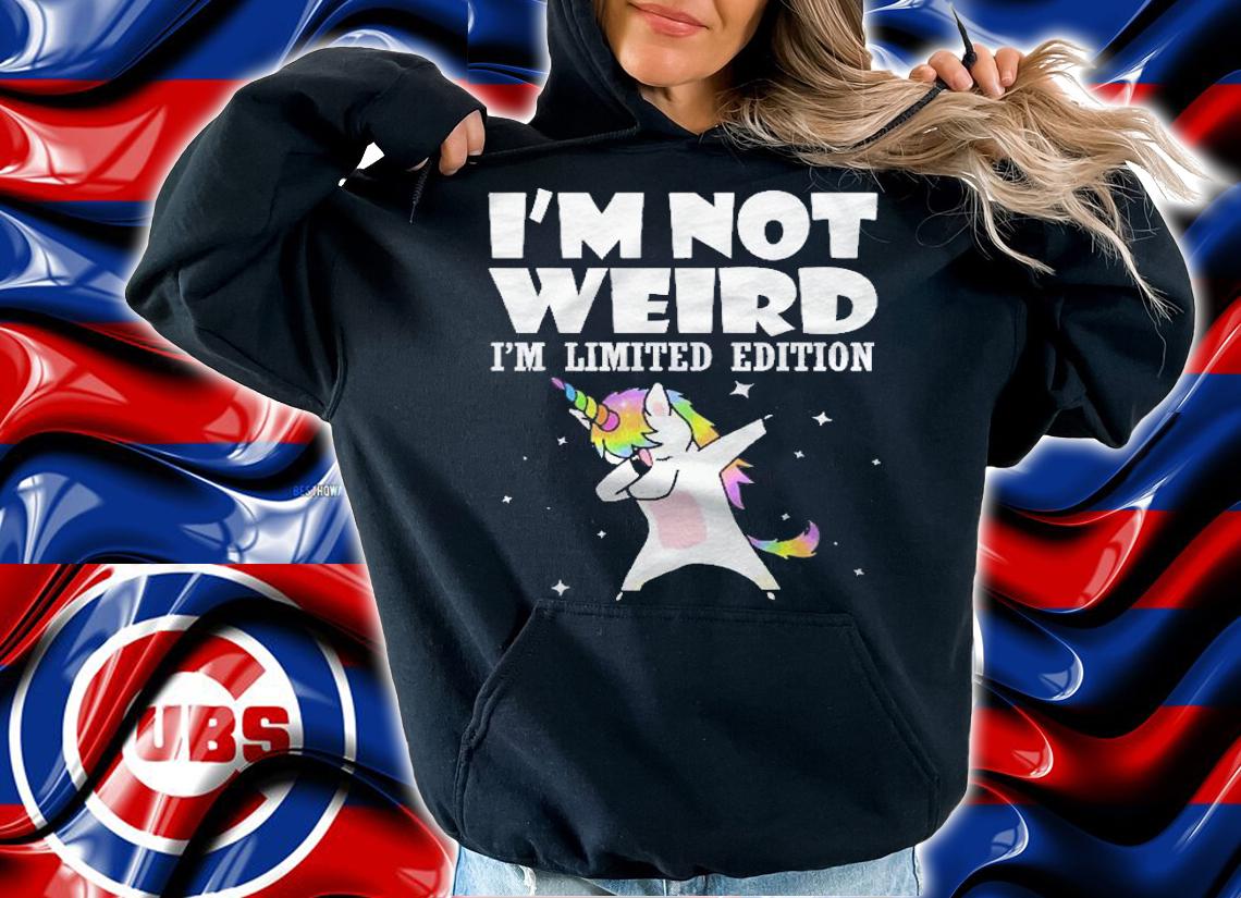 Im Not Weird Im Limited Edition Unicorn Pullover Shirt hoodie