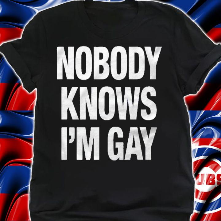 Nobody Knows Im Gay Pride Shirt shirt