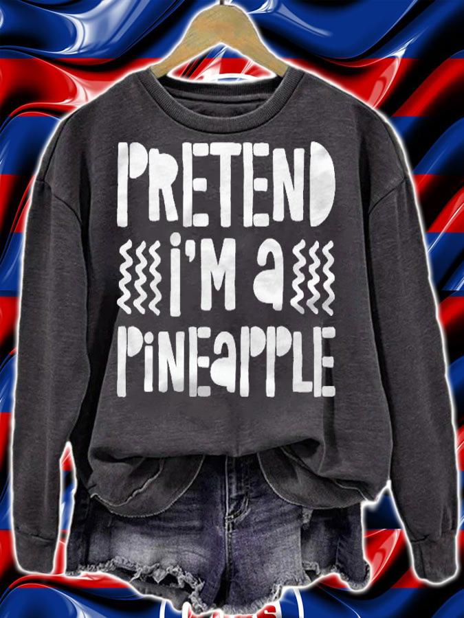 Pretend Im A Pineapple Costume Gift Shirt