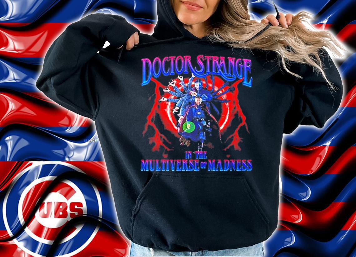Limited Edition Doctor Strange In The Multiverse Of Madness T-Shirt hoodie