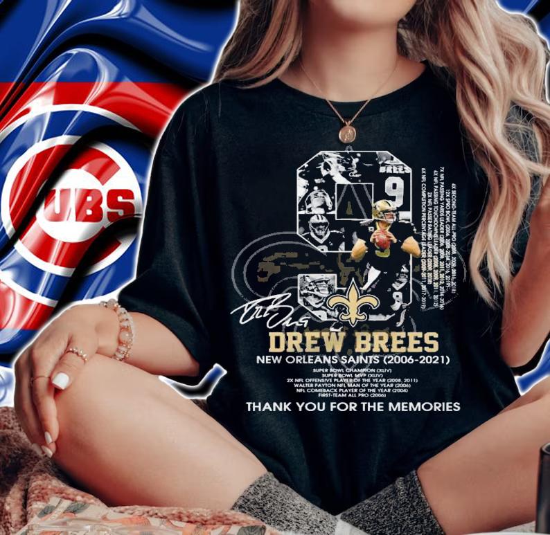 09 Drew Brees New Orleans Saints 2006 2021 thank you for the memories t-shirt woman shirt