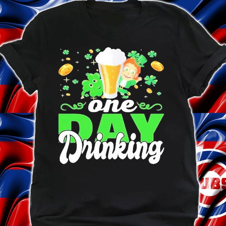 One Day Drinking Cute Funny St Patrick's Day T-Shirt