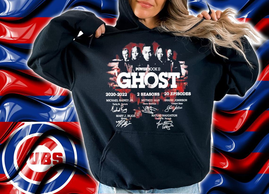 Power Book II Ghost 2020-2022 2 Seasons 20 Episodes Signatures Shirt hoodie