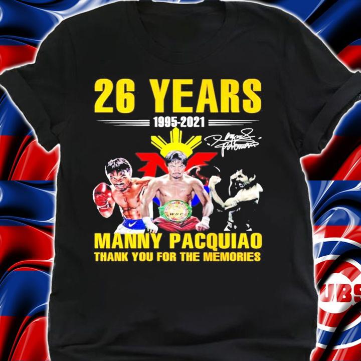 26 Years 1995-2021 Manny Pacquiao Thank You For The Memories t-shirt shirt