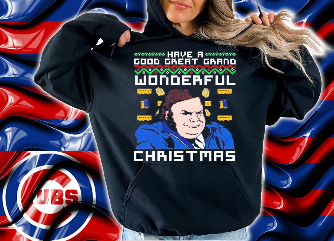 Chris Farley Have A Good Great Grand Wonderful Ugly Christmas Shirt hoodie
