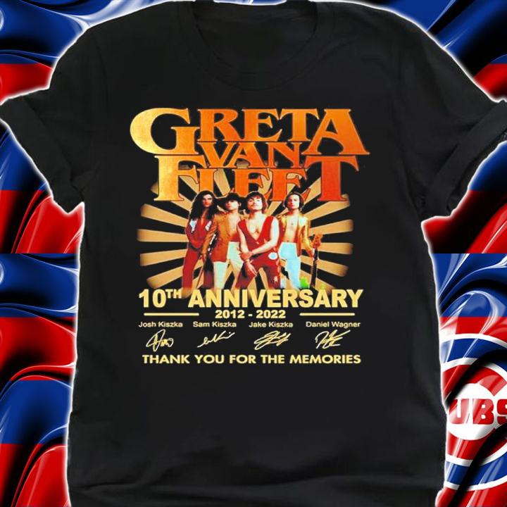 Greta Van Fleet 10th Anniversary 2012-2022 Signatures Thank You For The Memories Shirt shirt
