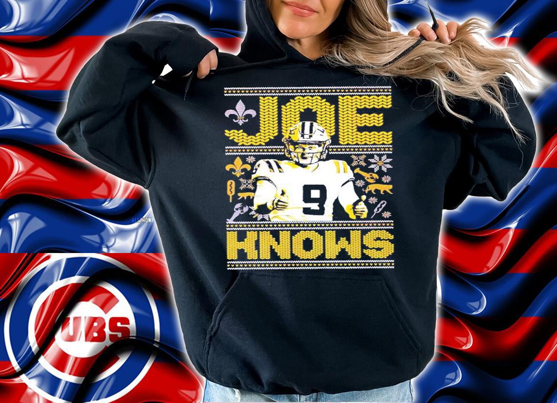 Joe Knows Tacky shirt hoodie