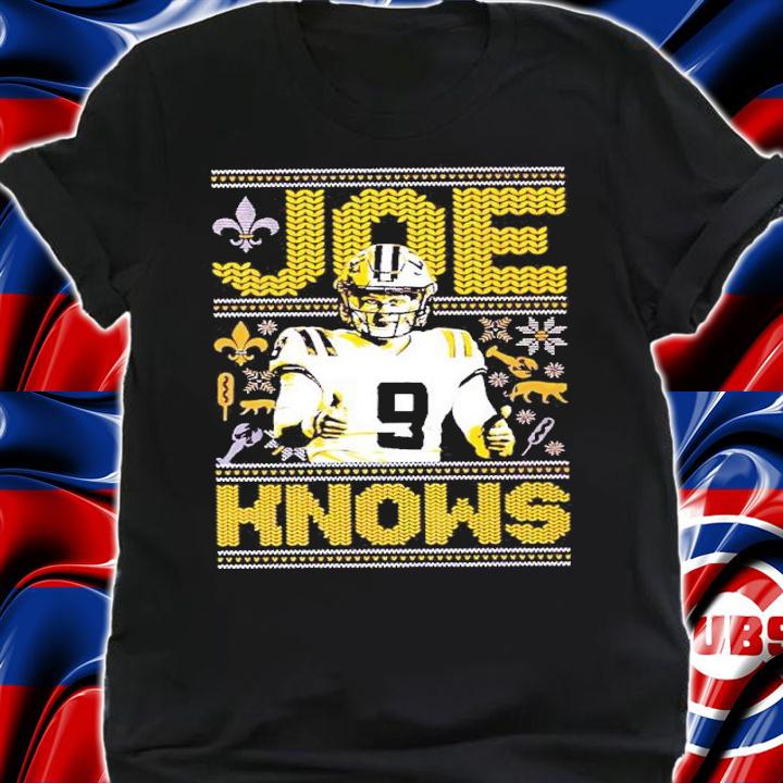 Joe Knows Tacky shirt shirt