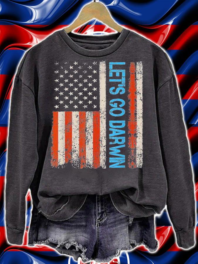 Let's Go Darwin Sarcastic Saying USA Flag Lets Go Darwin Vintage Flag T-Shirt sweatshirt