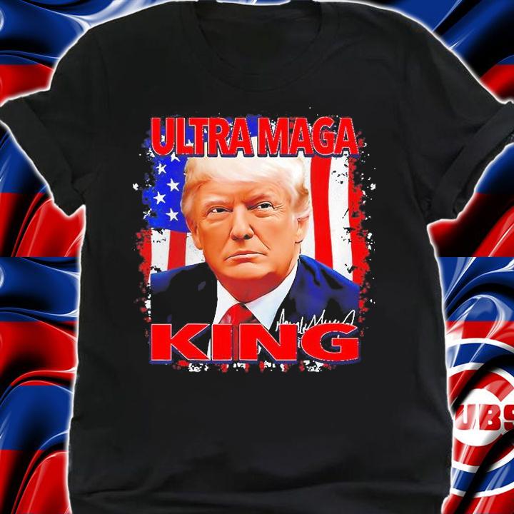 The King Of Ultra-Maga Proud Pro Trump 4th Of July US Flag T-Shirt shirt